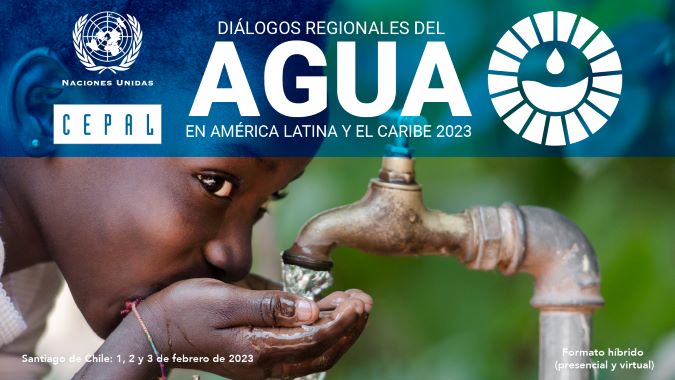 Vitacura: Tercera edición de Diálogos Regionales del Agua en América Latina y el Caribe se efectuará en la CEPAL