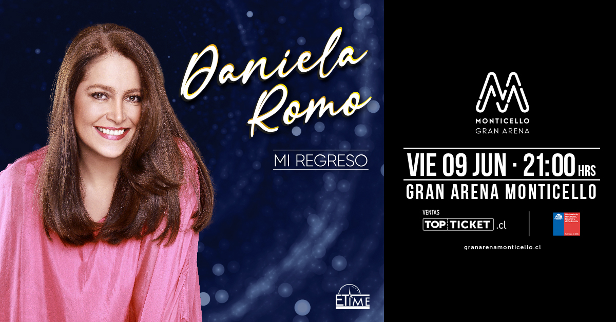 Daniela Romo confirma nueva fecha para show en junio en el Gran Arena Monticello