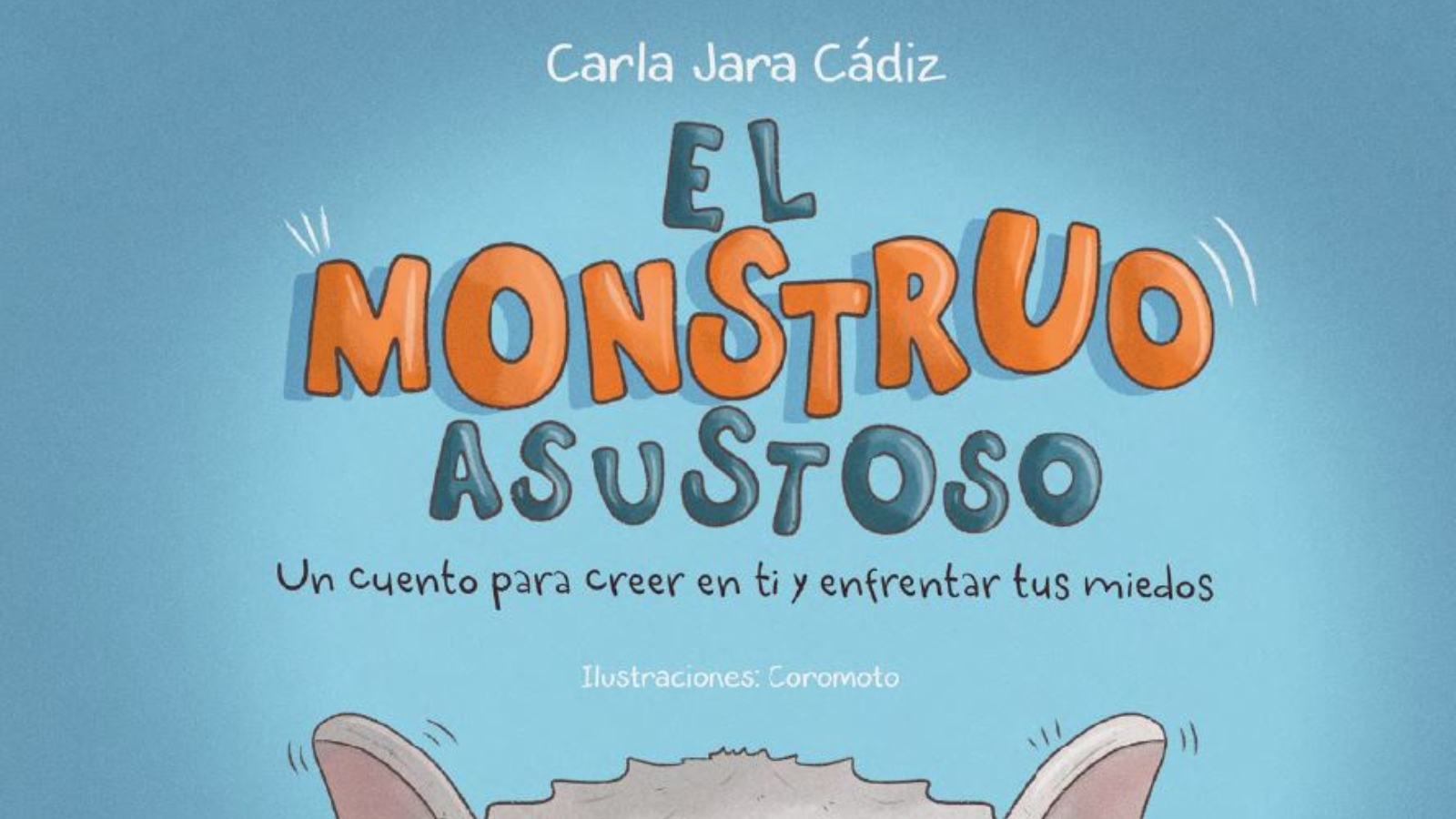 Con canción incluida: Carla Jara publica su primer libro infantil para superar los miedos de la infancia