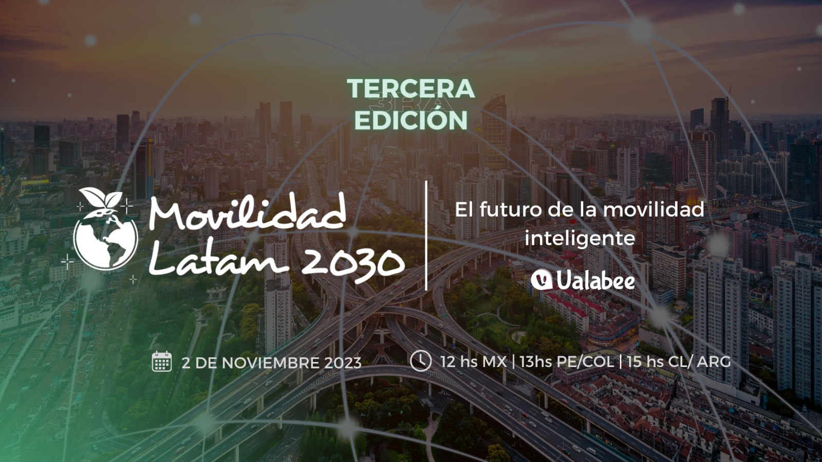 Movilidad Latam 2030: La conversación más importante sobre movilidad inteligente en el continente