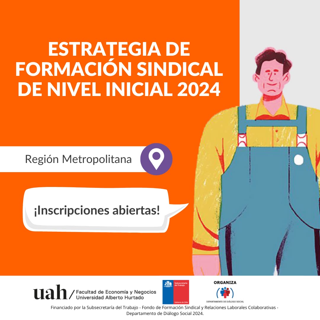 U. Alberto Hurtado abre su convocatoria al proyecto “Estrategia de Formación Sindical de Nivel Inicial, 2024”