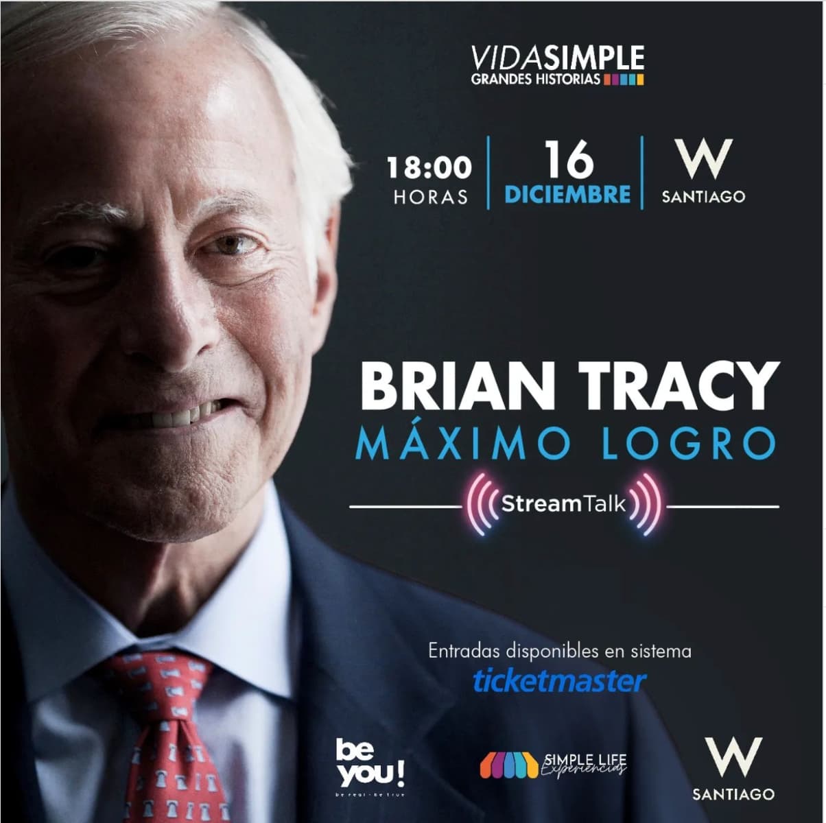 Brian Tracy encabezará el seminario internacional “StreamTalk: Vida Simple, Grandes Historias” en Hotel W Santiago