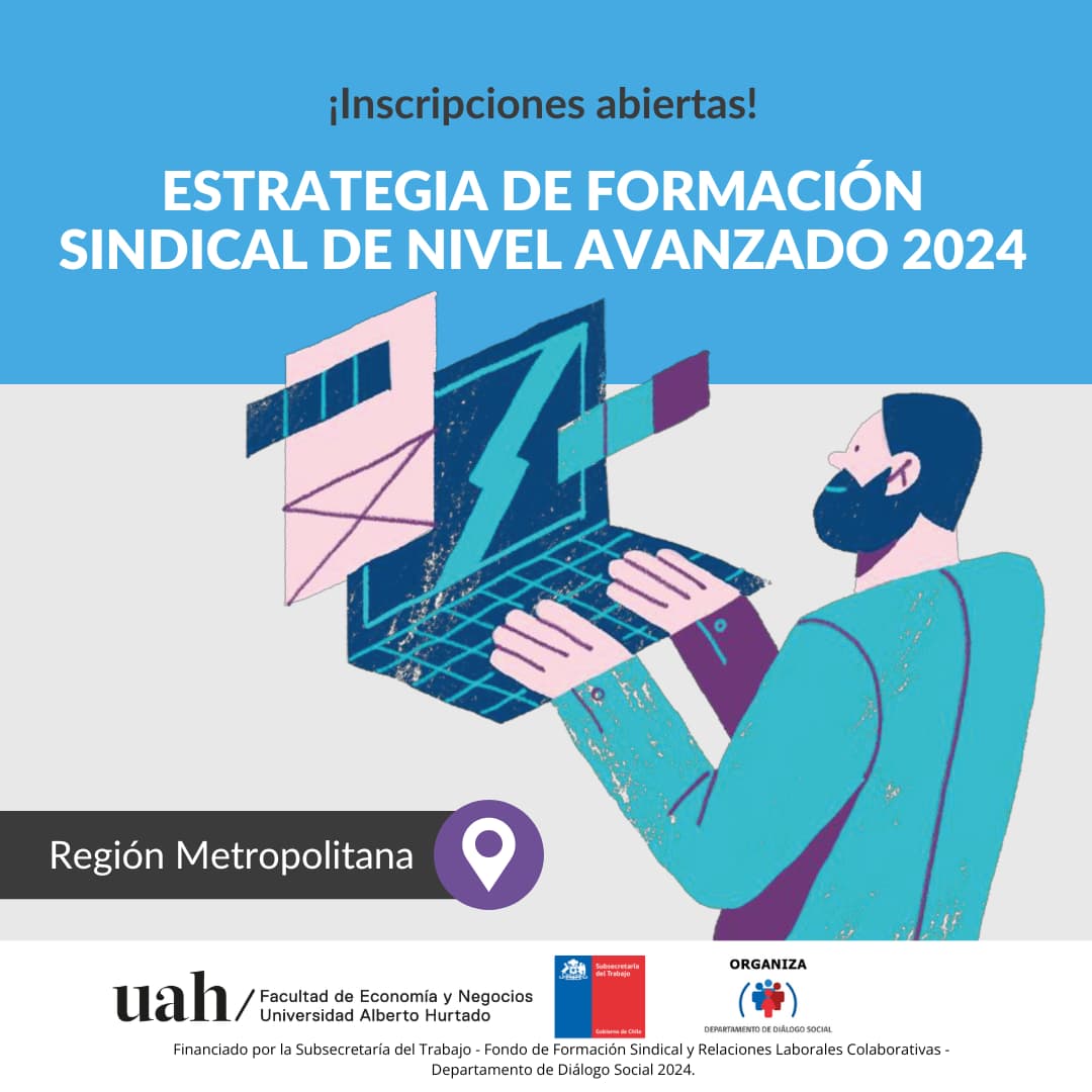 Convocatoria abierta para la Estrategia de Formación Sindical Nivel Avanzado en la Universidad Alberto Hurtado