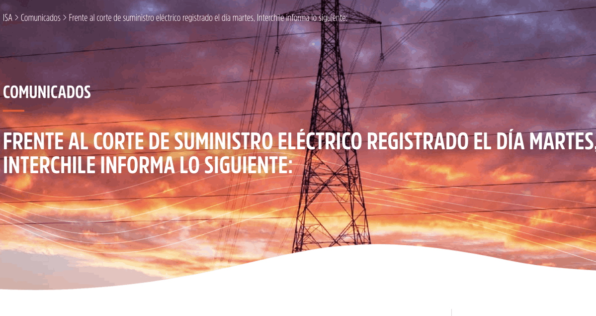 Luego del extenso corte de luz en el país Isa Interchile se pronunció