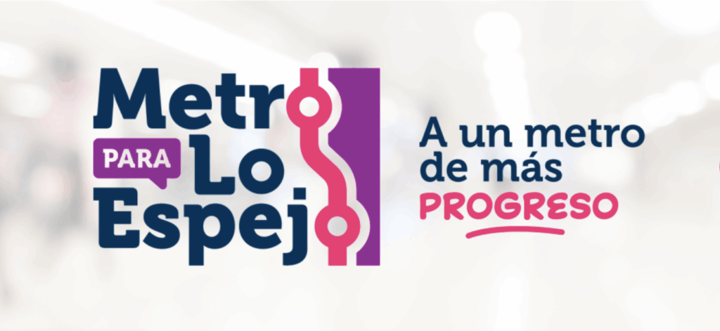 Campaña Metro para Lo Espejo: "A Un Metro de Más Progreso"