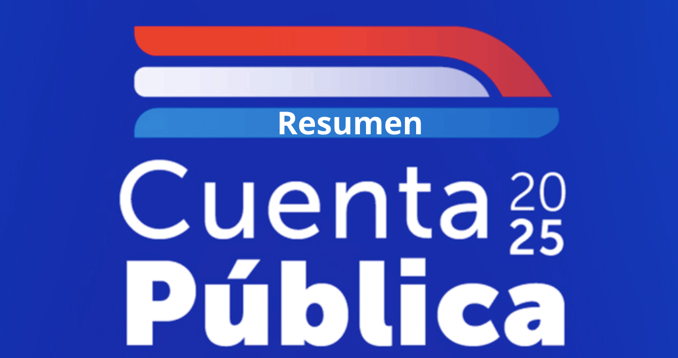 Cuenta Pública 2025: Resumen de avances y desafíos