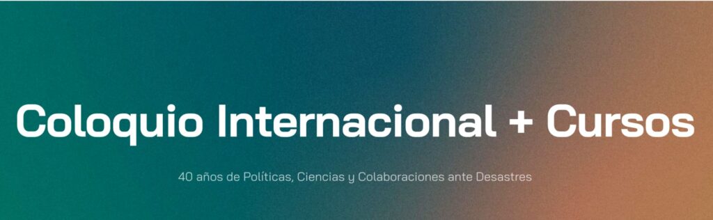 U. de Chile lidera coloquio sobre desastres y resiliencia