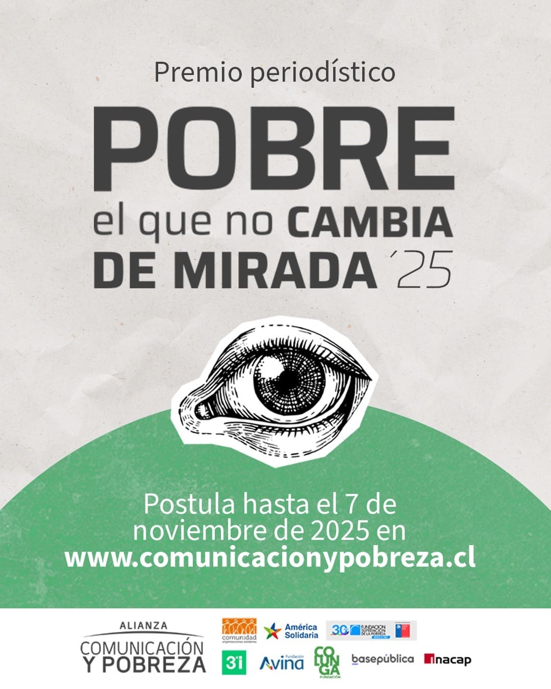 Abren postulaciones al Premio “Pobre el que no cambia de mirada” 2025