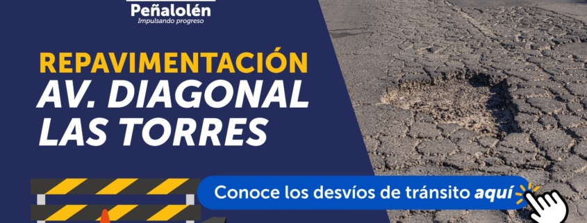 MTT inicia obras de mejoramiento en Diagonal Las Torres en Peñalolén