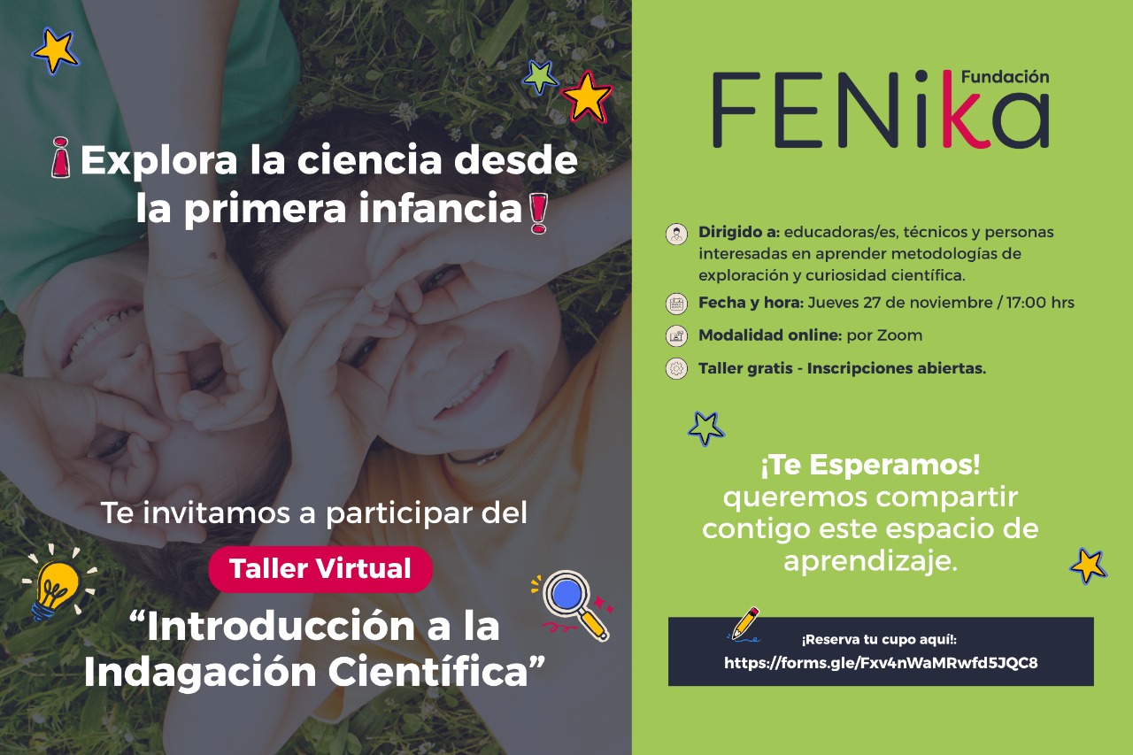 Gratis y para todo Chile: “Introducción a la Indagación Científica”, se titula el primer taller virtual de Fundación Fénika
