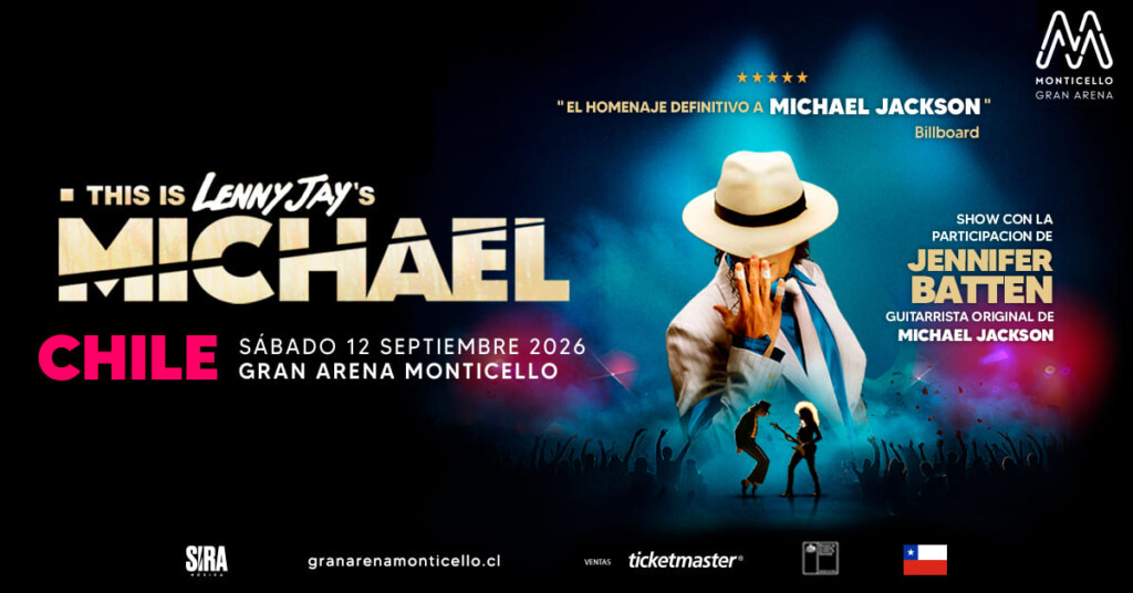 “This Is Michael” regresa a Gran Arena Monticello con un espectáculo internacional de alto impacto en Chile 2026