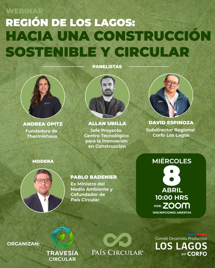Región de Los Lagos avanza hacia la construcción sostenible y circular con webinar de interés para emprendedores locales